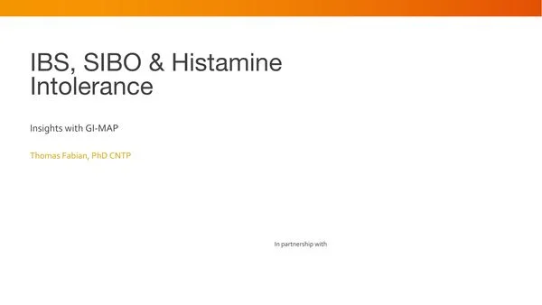 IBS SIBO: Histamine Presentation IBS SIBO: Histamine Presentation
