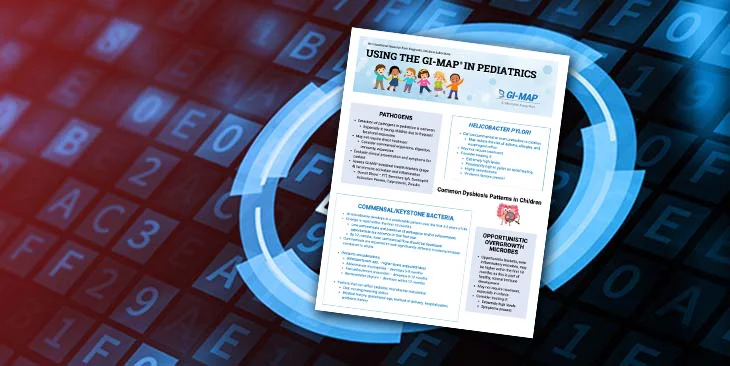 Using the GI‑MAP in Pediatrics – Handout Using the GI‑MAP in Pediatrics – Handout